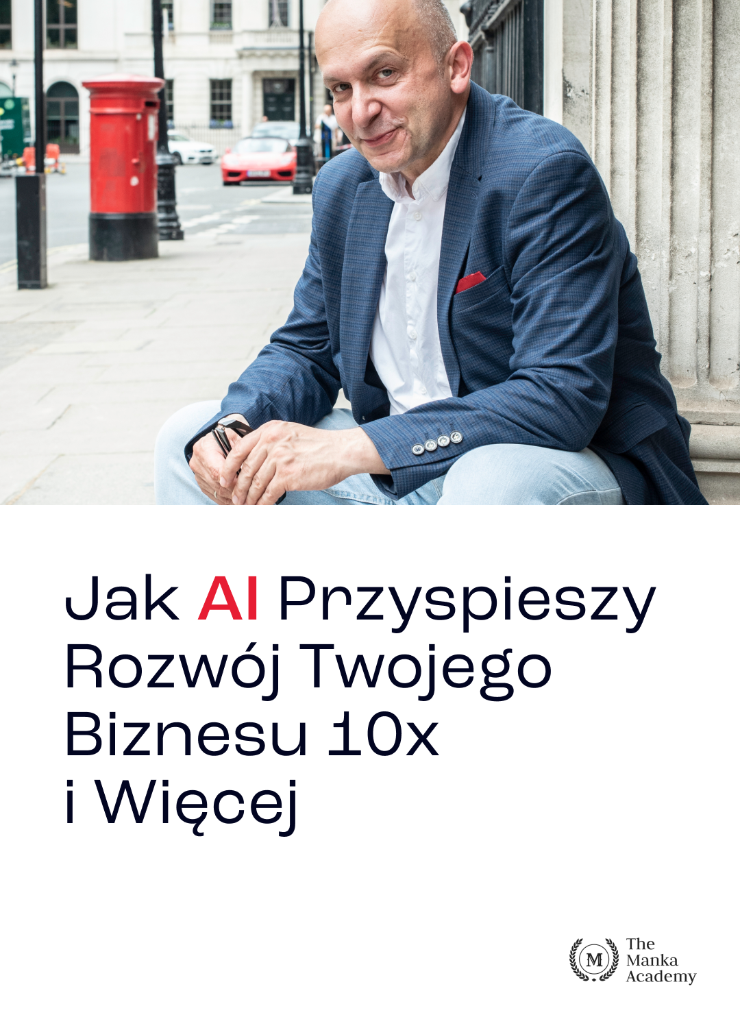 Jak AI  Przyspieszy  Rozwój Twojego Biznesu 10x  i Więcej_Pion_1